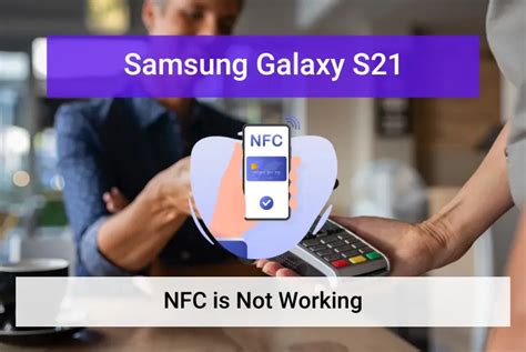 s21 couldn't read nfc tag|samsung s21 nfc not working.